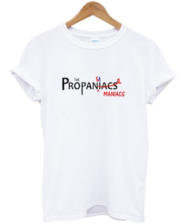 Maniacs the Propaniacs T Shirt Hoodie, Sweatshirt | PureTeeCo.com