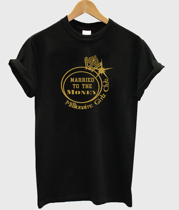 Married To The Money T Shirt Hoodie, Sweatshirt | PureTeeCo.com