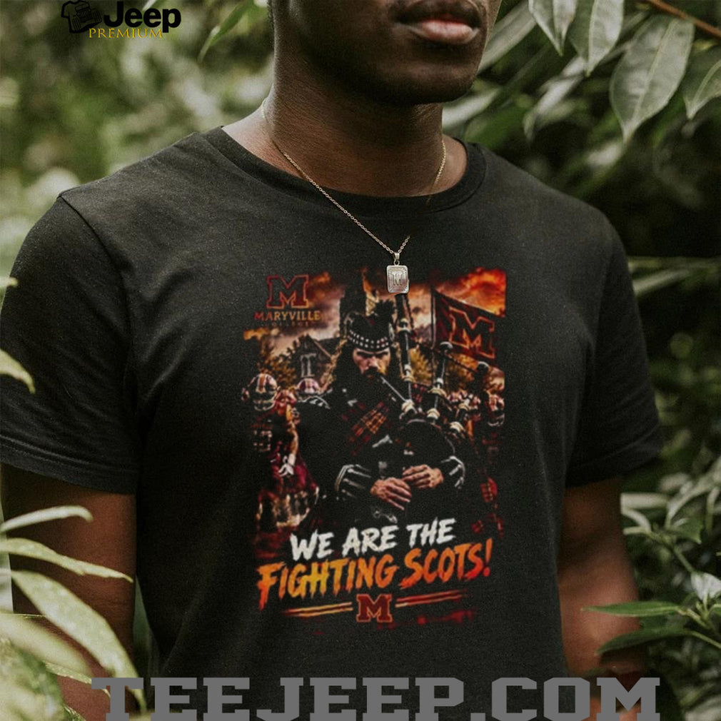 Maryville College we are the fighting scots shirt
