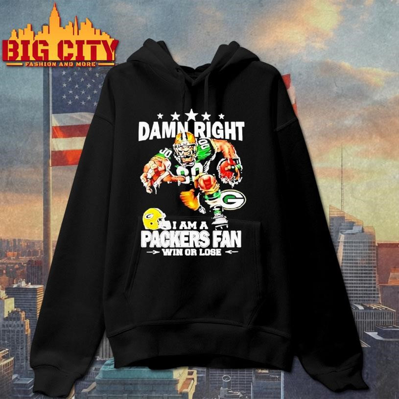 Mascot Damn Right I Am A Green Bay Packers Fan Win Or Lose Shirt