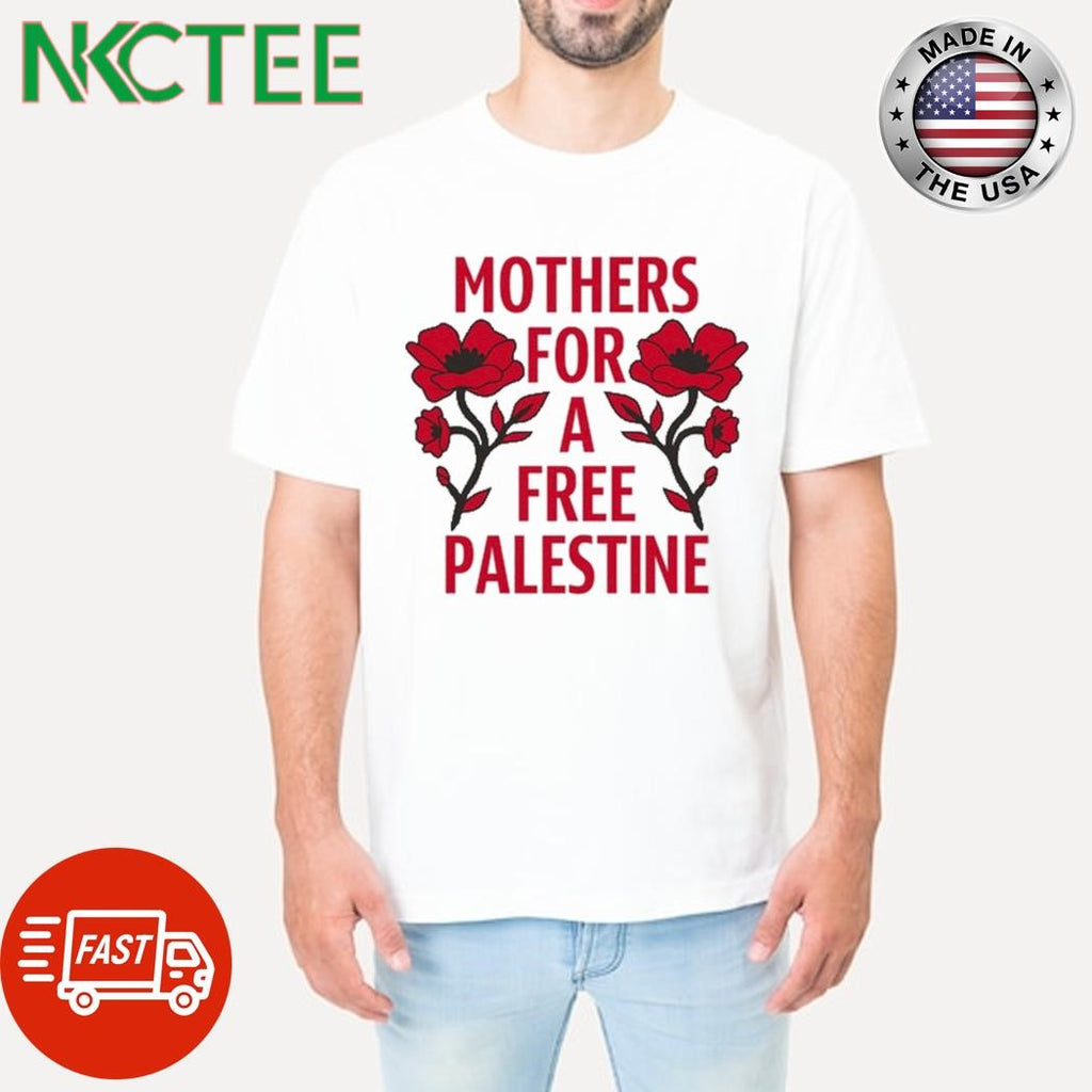James Ray Mothers For A Free Palestine Shirt