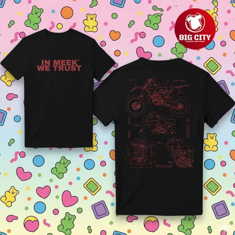 Meek Mill In Meek We Trust Two Sided Shirt