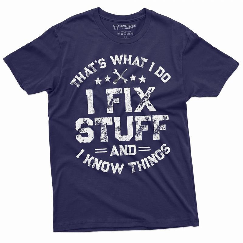 Men's Funny I fix Stuff T-shirt Gift for Dad Husband Grandpa Mechanic Engineer Garage Tee Shirt birthday Gift for Men...