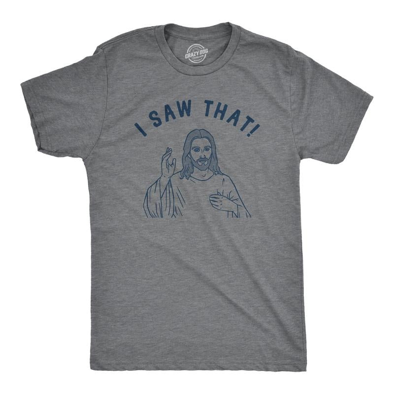 Mens I Saw That T Shirt Funny Jesus All Seeing Christ Joke Tee for Guys Mens Funny T Shirts Cool Vintage Fashion T-Shirt...