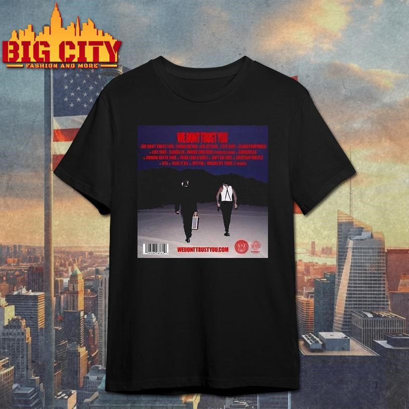 Metro Boomin And Future We Don’t Trust You Tracklist Shirt