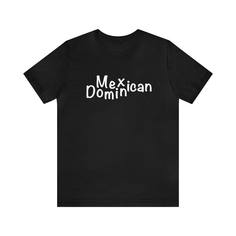 Mexican Dominican T-shirt Hoodie, Sweatshirt | PureTeeCo.com