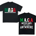 Mexicans Ain't Going Anywhere Shirt - MAGA Shirt Hoodie, Sweatshirt | PureTeeCo.com