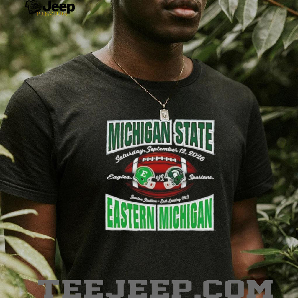 Michigan State Eastern Michigan September 12 2026 shirt