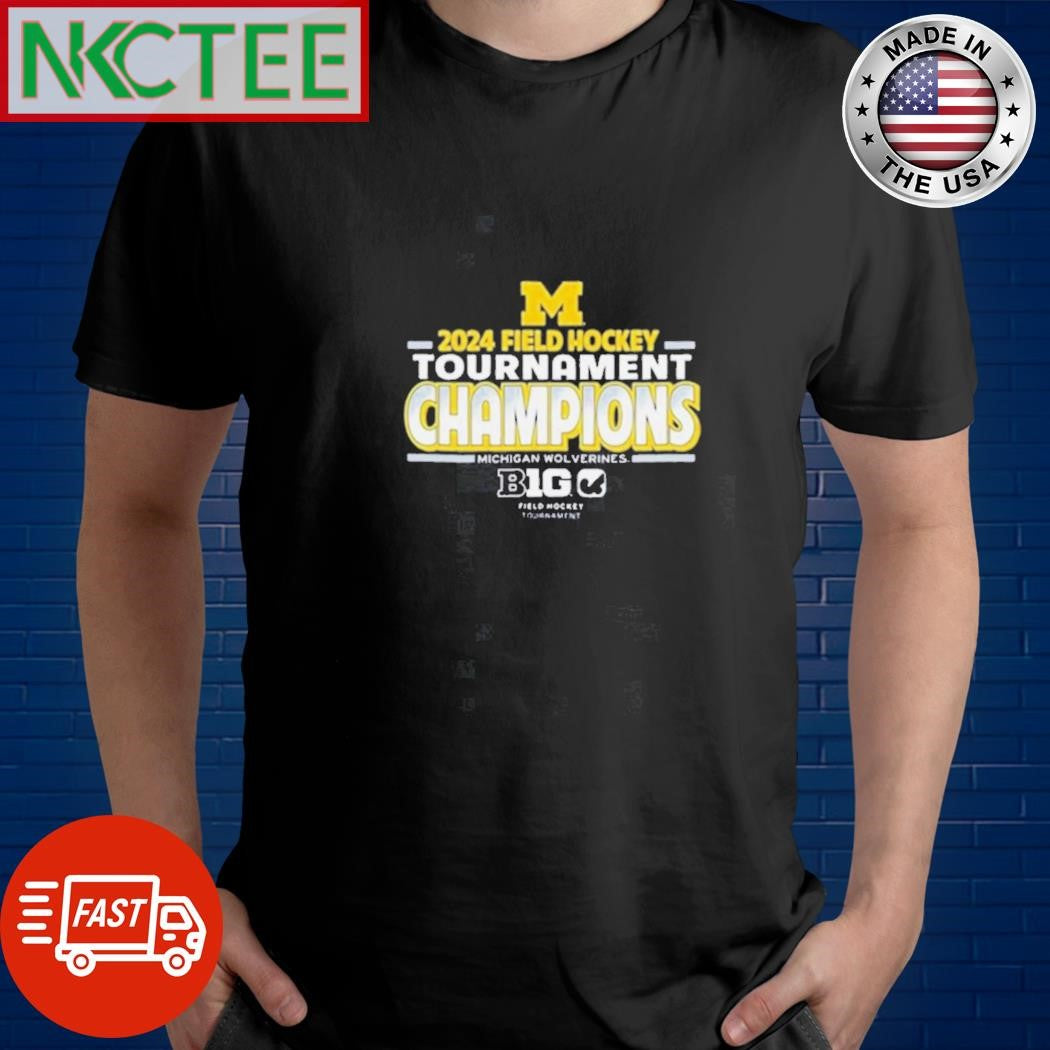 Michigan Wolverines 2024 Big 10 Field Hockey Champions Shirt
