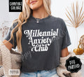 Millennial Anxiety Club Shirt Comfort Colors, Trendy Graphic Women's Tee, Gift for Her Hoodie, Sweatshirt | PureTeeCo.com