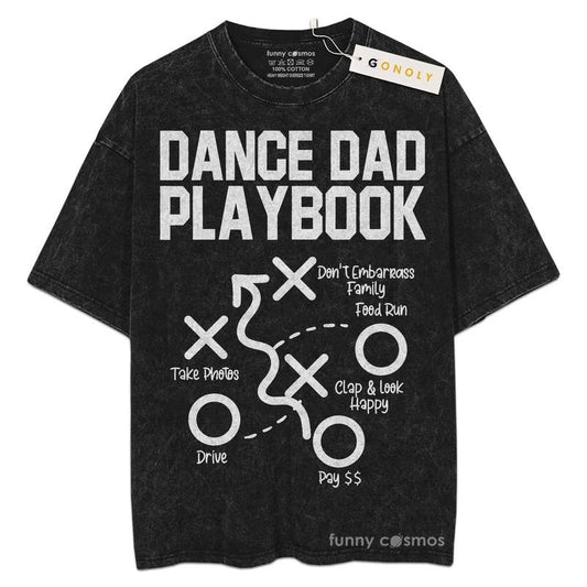 [ Mineral Wash ] Dance Dad Playbook Shirt, Dad Birthday Gifts For Fans Lover Book, Bookish, Graphic Washed Style Shirt