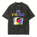 [ Mineral Wash ] Do UNo Jesus Christian Washed TShirt Jesus Graphic Washed Style Shirt Hoodie, Sweatshirt | PureTeeCo.com