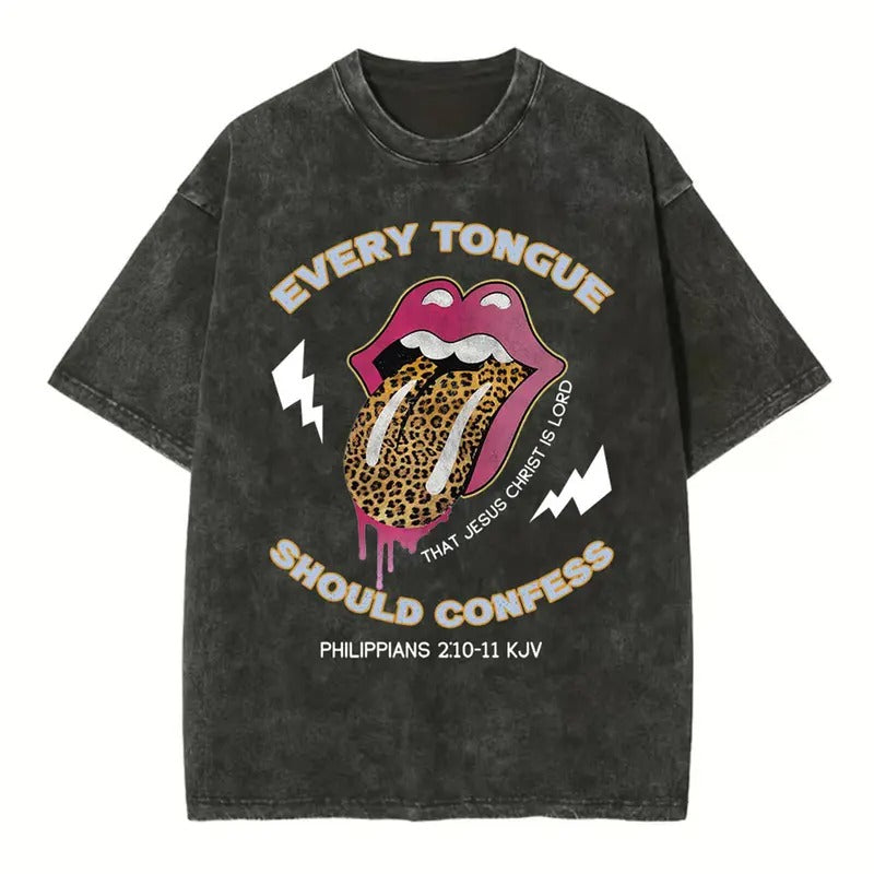 [ Mineral Wash ] Every Tongue Should Confess That Jesus Christ Is Lord Christian Washed Shirt Jesus Graphic Washed Style Shirt
