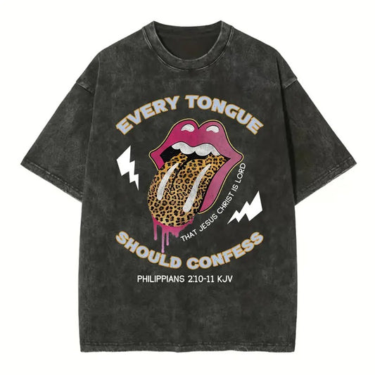 [ Mineral Wash ] Every Tongue Should Confess That Jesus Christ Is Lord Christian Washed Shirt Jesus Graphic Washed Style Shirt