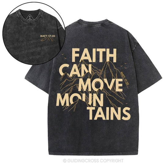 [ Mineral Wash ] Faith Can Move Mountain Christian Washed Shirt Jesus Graphic Washed Style Shirt