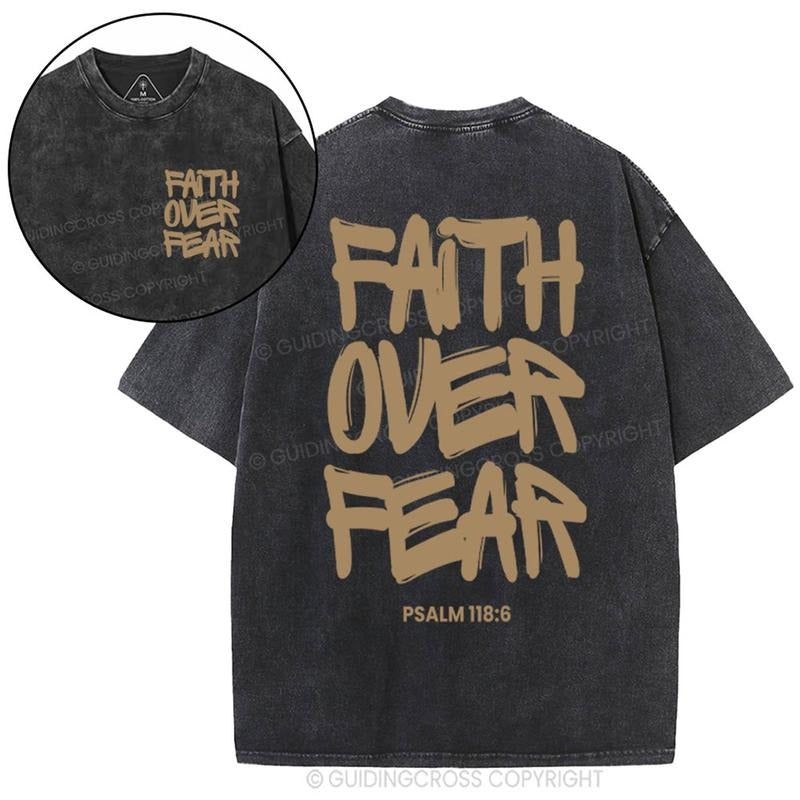 [ Mineral Wash ] Faith Over Fear Psalms Chrsitian Washed TShirt Jesus Graphic Washed Style Shirt Hoodie, Sweatshirt