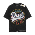 [ Mineral Wash ] Father Day Best Dad Ever Tshirt Gifts For Dad, Daddy Graphic Washed Style Shirt Hoodie, Sweatshirt