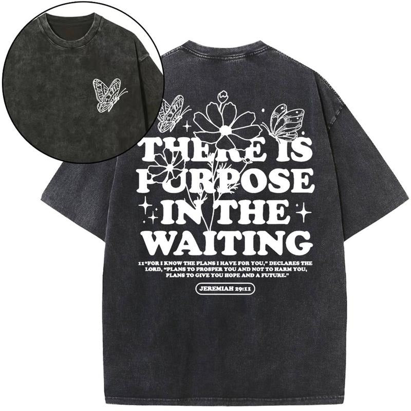 [ Mineral Wash ] There Is Purpose In Waiting Christian Washed TShirt Jesus Graphic Washed Style Shirt