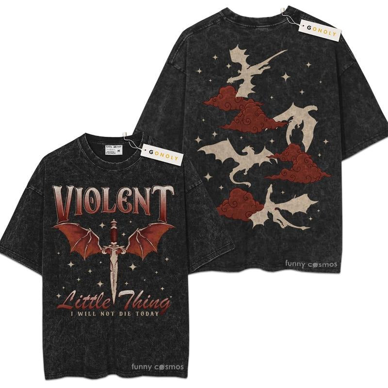 [ Mineral Wash ] TwoSided Violent Little Thing Fourth Wing For Fans Lover Book, Bookish, Graphic Washed Style Shirt