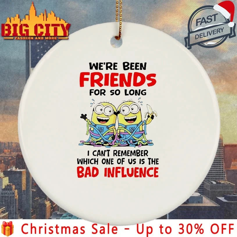 Minions Christmas We’ve Been Friends For So Long I Can’t remember Which One Of Us Is The Bad Influence shirt