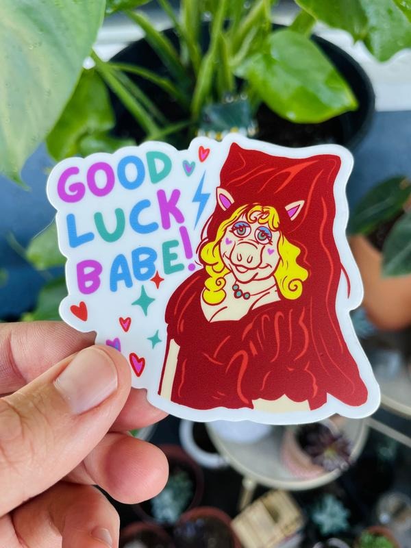 Good Luck Babe Sticker, 3x3 inches high quality sticker, die cut (Chappell Roan / Miss Piggy inspired). T-Shirts, Hoodie,...