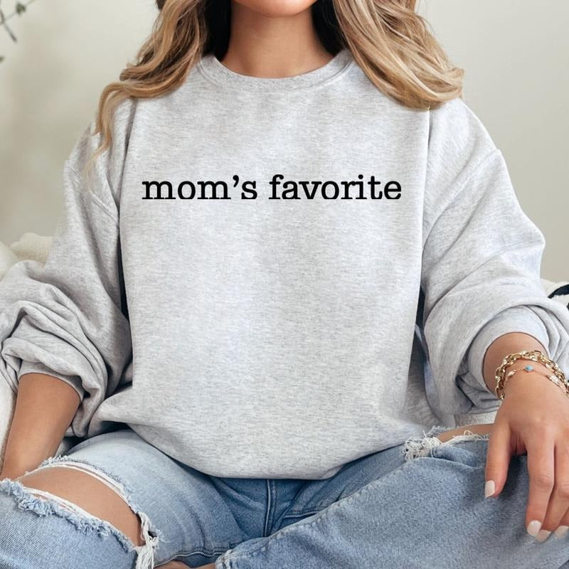 Mom's Favorite Sweatshirtstyle{n002}2 T-Shirts, Hoodie, Sweatshirt | PureTeeCo.com