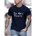 Mom's Favorite Tee - Soft, Breathable, Casual Short Sleeve T-Shirt for Men