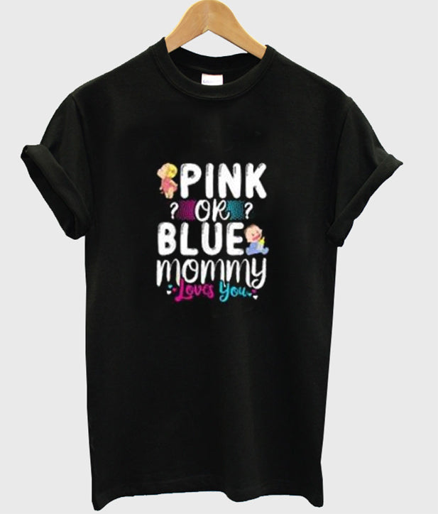 Mommy Loves You Gender Shirt Hoodie, Sweatshirt | PureTeeCo.com