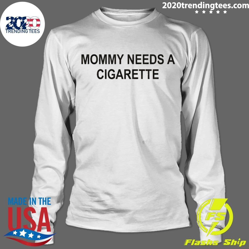 Mommy Needs A Cigarette Yellow Shirt