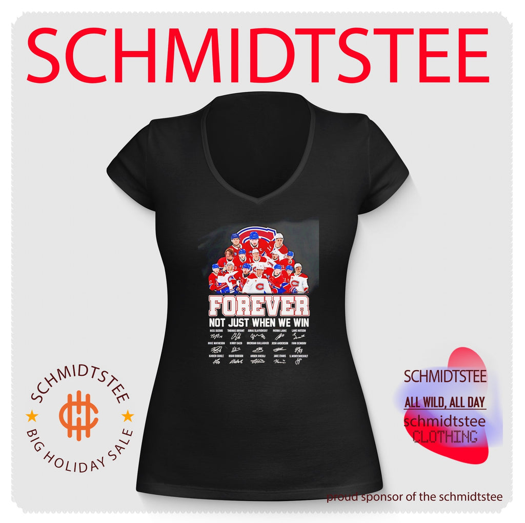 Montreal Canadiens forever not just when we win signature shirt