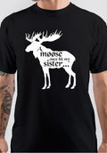 Monty Python A Moose Once Bite My Sister T-Shirt Hoodie, Sweatshirt | PureTeeCo.com