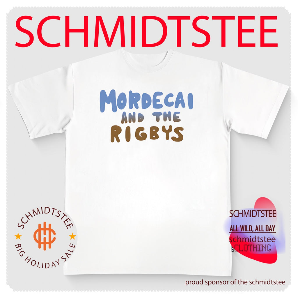 Mordecai and the rigbys shirt