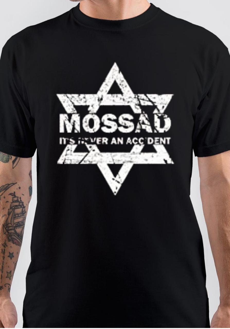 Mossad Its Never An Accident T-Shirt Hoodie, Sweatshirt | PureTeeCo.com