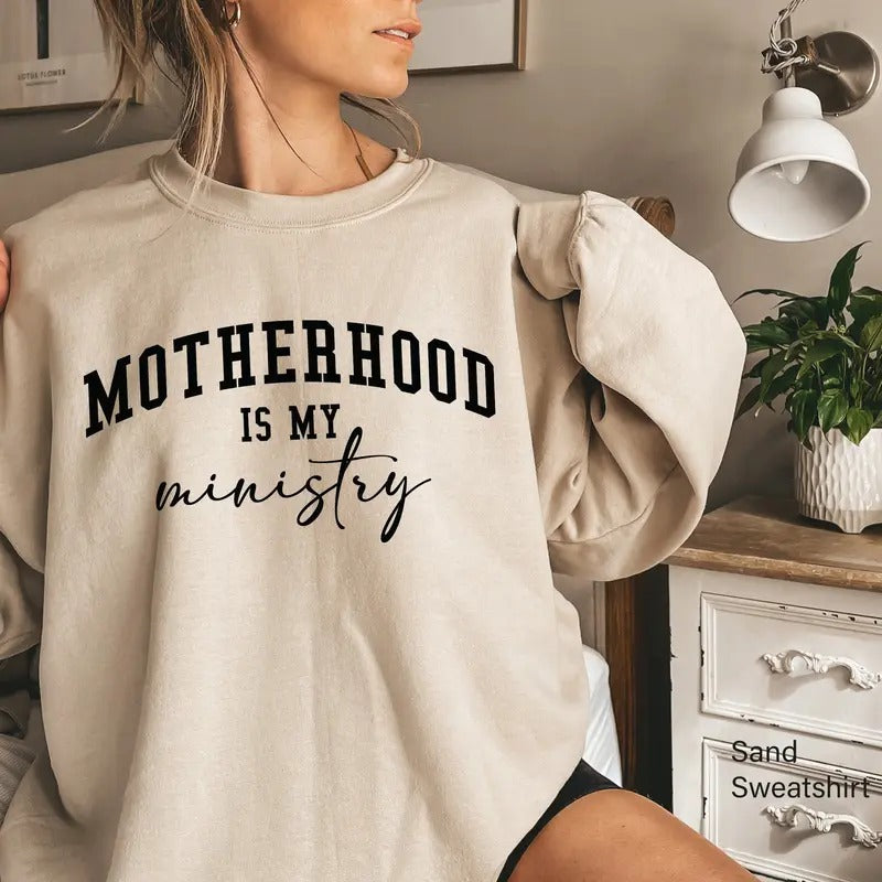 Motherhood Is My Ministry Sweatshirt Mother Life Hoodie Mother's Day Gift Mom Homeschool Shirt Christian Mom Hoodie Gift...