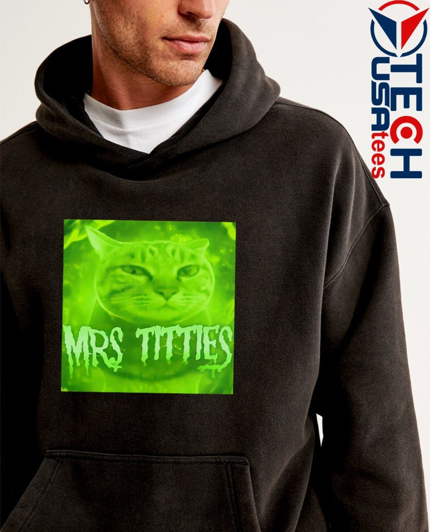 Mrs Titties cat meme shirt