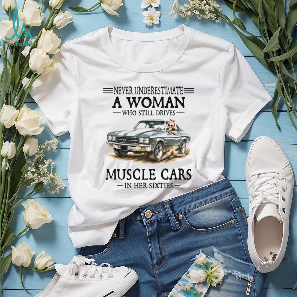 Muscle Car Driver Woman Sixties Classic Shirt