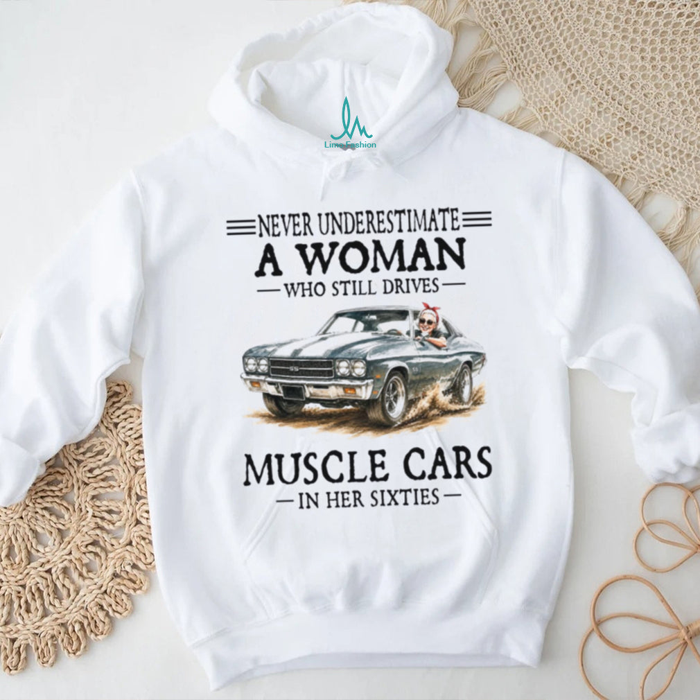 Muscle Car Driver Woman Sixties Classic Shirt