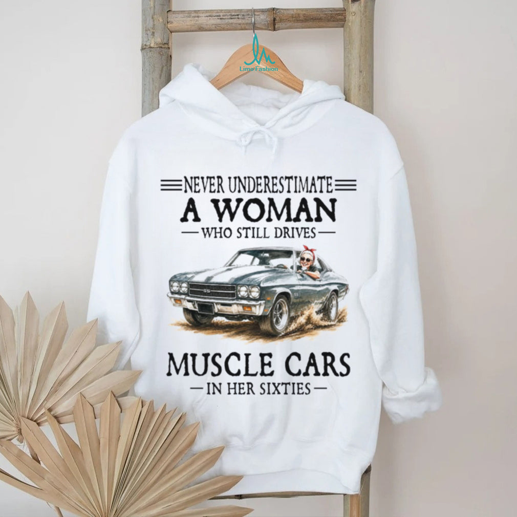 Muscle Car Driver Woman Sixties Classic Shirt