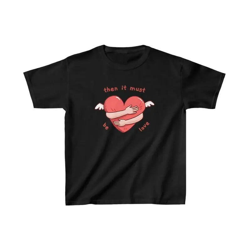 Must Be Love Tee, Must be love t-shirt, Coquette Shirt, Heart Graphic Gift, Men's And Women's Short Sleeve T-shirts Tees,...