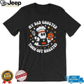 My Dad Ghosted Then Got Roasted Halloween Chef Ghost shirt