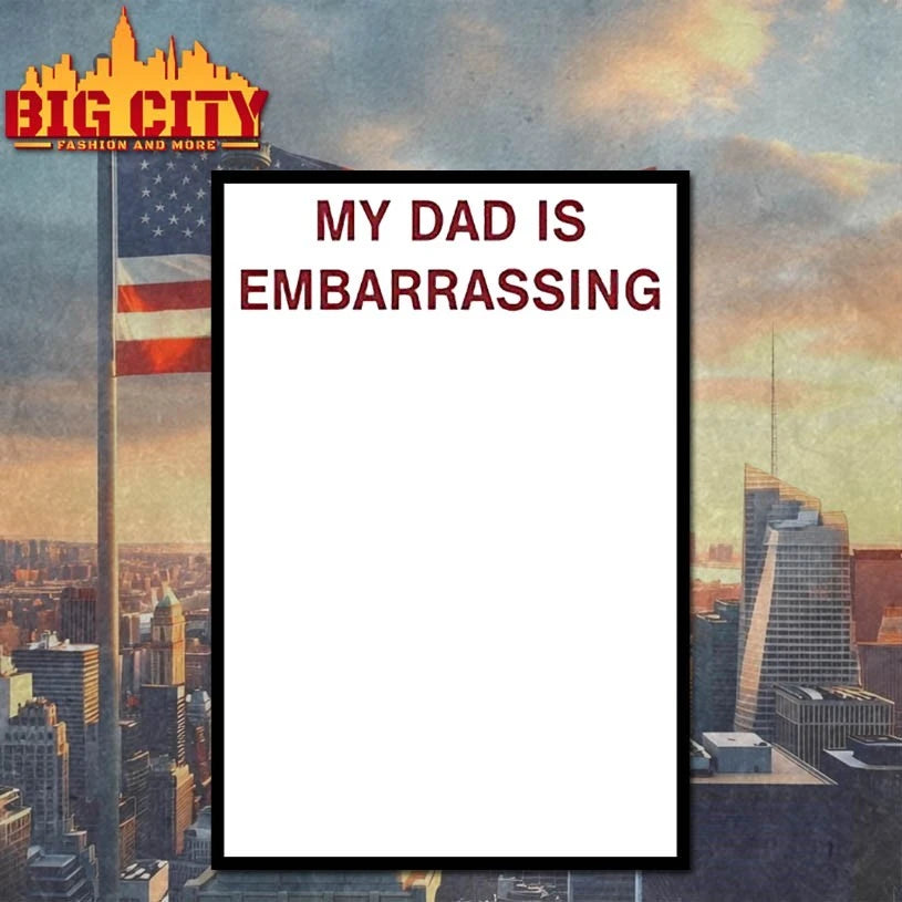 My Dad Is Embarrassing shirt