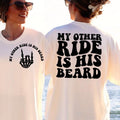 My Other Ride Is His Beard , Adult Humor , Funny Quote T-Shirts, Hoodie, Sweatshirt | PureTeeCo.com