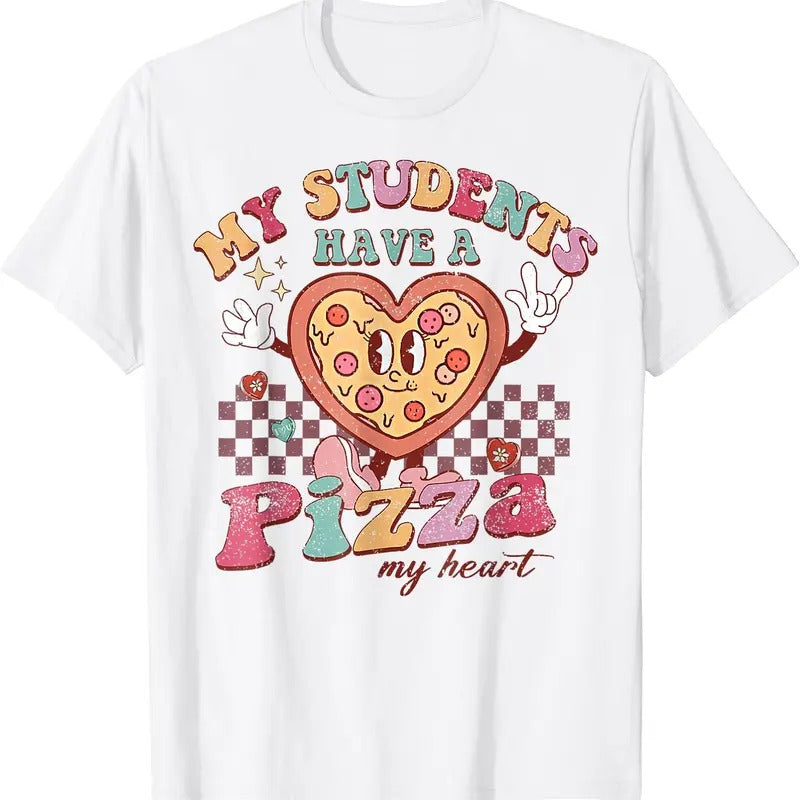 My Students Have A Pizza-My-Heart Valentines Day Teacher T-Shirt unisex t-shirt Hoodie, Sweatshirt | PureTeeCo.com