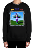 My First Sin Sweatshirt