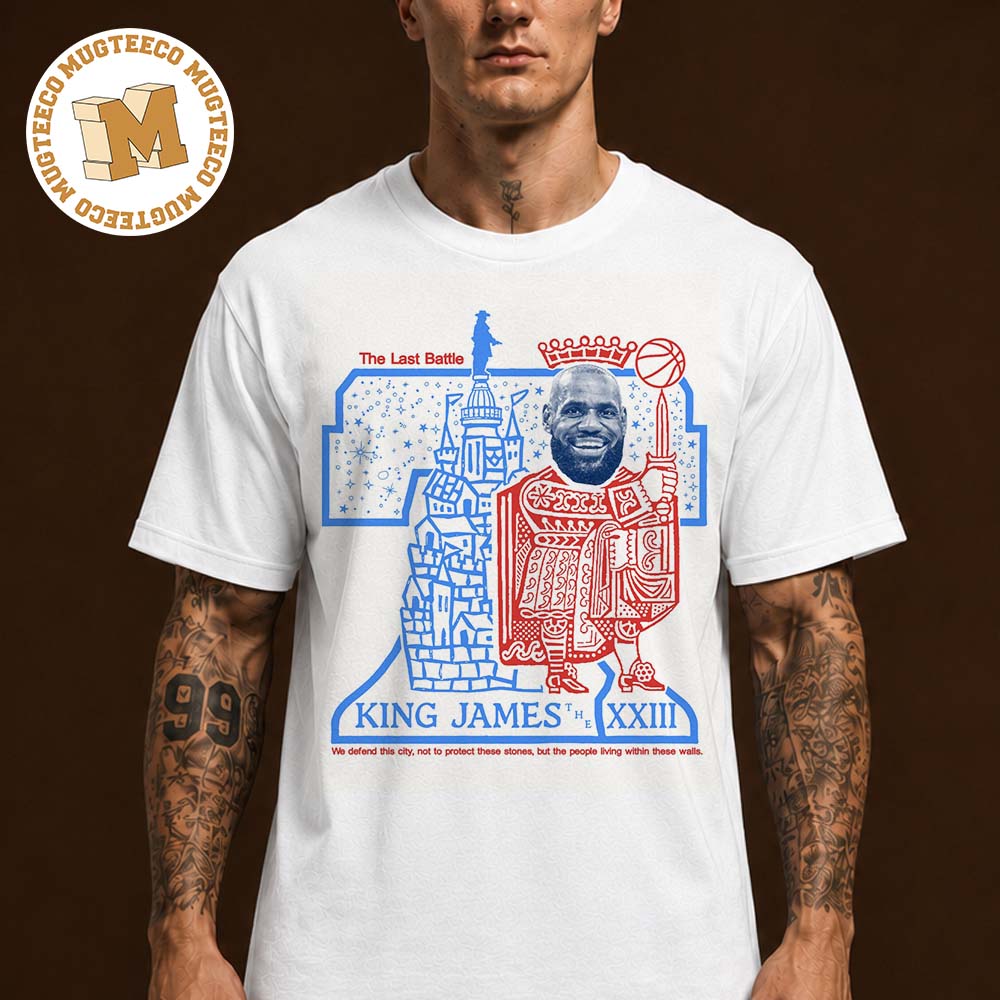 NBA LeBron James The Last Battle King James XXIII Unisex T Shirt