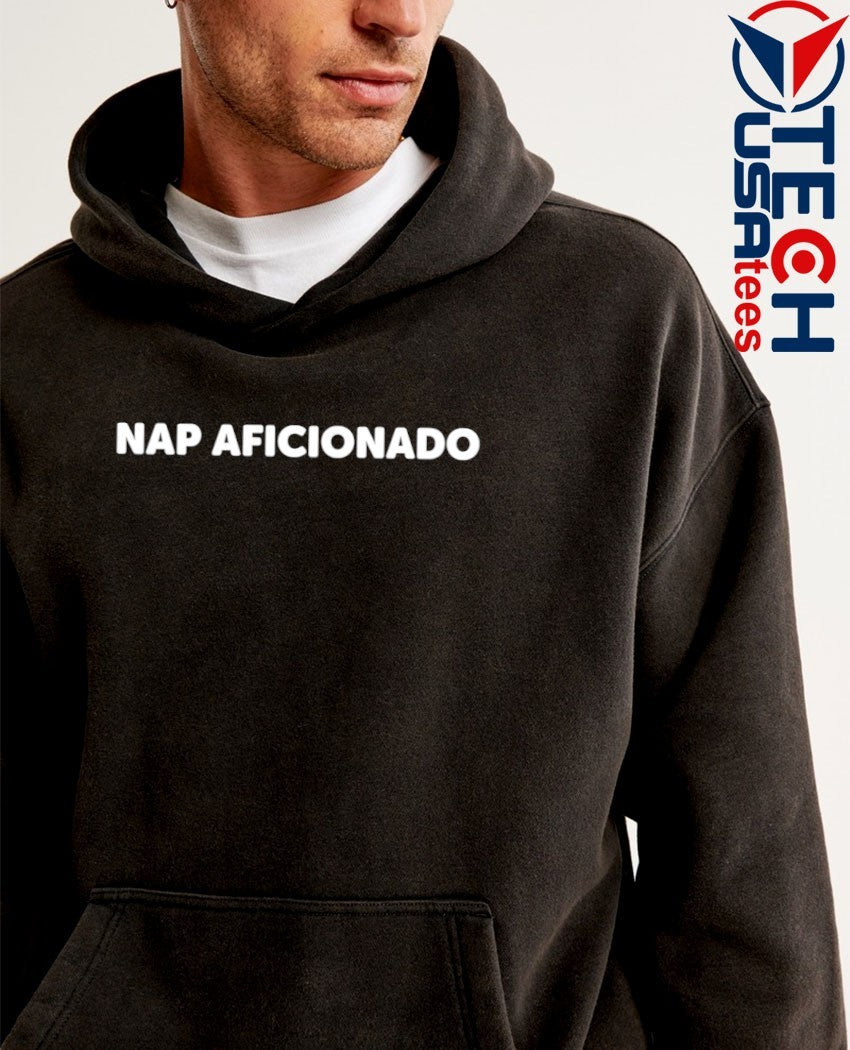 Nap aficionado shirt