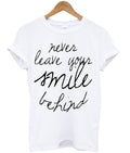Never Leave Your Smile Behind t-shirt Hoodie, Sweatshirt | PureTeeCo.com