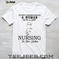 Never Underestimate Nurse Woman In Her Sixties T Shirt