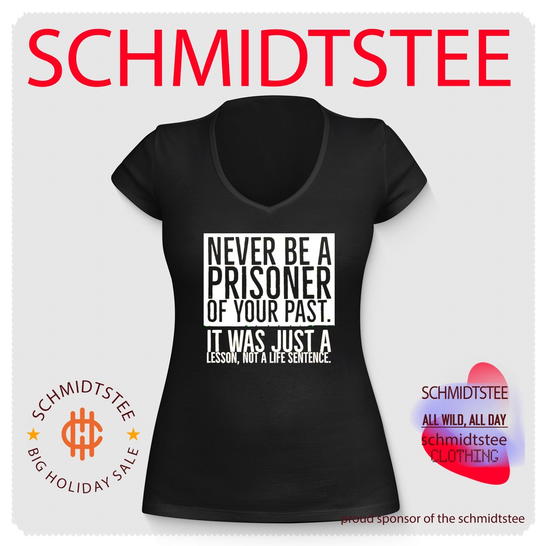 Never be a prisoner of your past it was just a lesson not a life sentence shirt