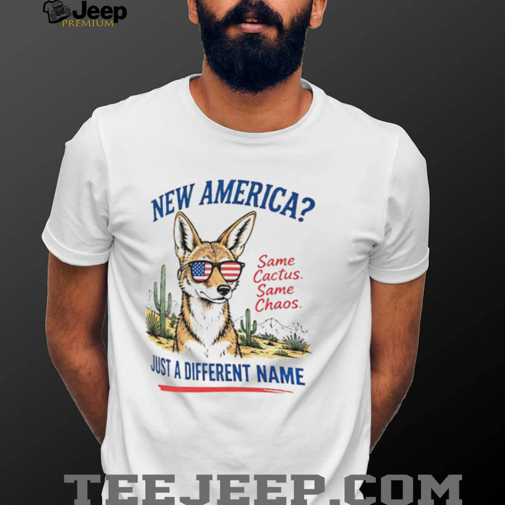 New America Same Chaos Just a Different name Trump New Mexico shirt